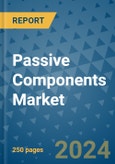 Passive Components Market - Global Industry Analysis, Size, Share, Growth, Trends, and Forecast 2031 - By Product, Technology, Grade, Application, End-user, Region: (North America, Europe, Asia Pacific, Latin America and Middle East and Africa)- Product Image