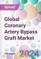 Global Coronary Artery Bypass Graft Market - Product Thumbnail Image