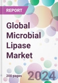 Global Microbial Lipase Market- Product Image