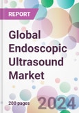 Global Endoscopic Ultrasound Market- Product Image