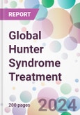 Global Hunter Syndrome Treatment Market Analysis & Forecast to 2024-2034- Product Image