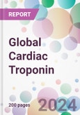 Global Cardiac Troponin Market Analysis & Forecast to 2024-2034- Product Image