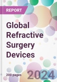 Global Refractive Surgery Devices Market Analysis & Forecast to 2024-2034- Product Image