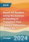 Reach All Readers. Using the Science of Reading to Transform Your Literacy Instruction. Edition No. 1 - Product Thumbnail Image
