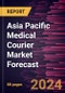 Asia Pacific Medical Courier Market Forecast to 2030 - Regional Analysis - By Product Type, Destination, Service, and End Users - Product Thumbnail Image