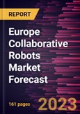 Europe Collaborative Robots Market Forecast to 2030 - Regional Analysis - Payload, Application, Type, and End-User Industry- Product Image