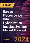 Europe Fluorescence In-Situ Hybridization Imaging Systems Market Forecast to 2030 - Regional Analysis - By Product, Application, and End User- Product Image