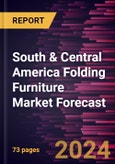 South & Central America Folding Furniture Market Forecast to 2030 - Regional Analysis - By Product Type, Material, Application, and Distribution Channel- Product Image
