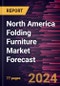 North America Folding Furniture Market Forecast to 2030 - Regional Analysis - By Product Type (Tables, Chairs, Sofas and Beds, and Others), Material (Wood, Metal, and Plastic), Application (Residential, Commercial, and Others), and Distribution Channel (Online and Offline) - Product Image