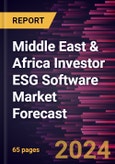 Middle East & Africa Investor ESG Software Market Forecast to 2030 - Regional Analysis - By Component [Software and Services (Training Market, Integration Market, and Other Service Market)] and Enterprise Size (Large Enterprises and Small & Medium Enterprises)- Product Image