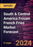 South & Central America Frozen French Fries Market Forecast to 2030 - Regional Analysis - by Product Type (Regular Fries, Crinkle-Cut Fries, Steak Fries, and Others), Category (Organic and Conventional), and End User (Retail and Foodservice)- Product Image