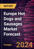 Europe Hot Dogs and Sausages Market Forecast to 2030 - Regional Analysis - by Type (Pork, Beef, Chicken, and Others) and Distribution Channel (Supermarkets and Hypermarkets, Convenience Stores, Online Retail, and Others)- Product Image