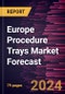 Europe Procedure Trays Market Forecast to 2030 - Regional Analysis - By Application (Operating Room, Angiography, Ophthalmology, and Others) and End User (Hospitals & Clinics, Ambulatory Surgical Centers, and Others) - Product Image