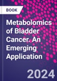 Metabolomics of Bladder Cancer. An Emerging Application- Product Image