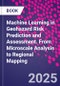 Machine Learning in Geohazard Risk Prediction and Assessment. From Microscale Analysis to Regional Mapping - Product Thumbnail Image