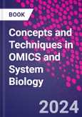 Concepts and Techniques in OMICS and System Biology- Product Image