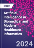 Artificial Intelligence in Biomedical and Modern Healthcare Informatics- Product Image