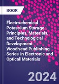 Electrochemical Potassium Storage. Principles, Materials, and Technological Development. Woodhead Publishing Series in Electronic and Optical Materials- Product Image