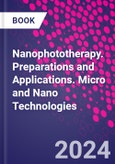 Nanophototherapy. Preparations and Applications. Micro and Nano Technologies- Product Image