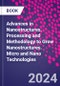 Advances in Nanostructures. Processing and Methodology to Grow Nanostructures. Micro and Nano Technologies - Product Thumbnail Image