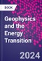 Geophysics and the Energy Transition - Product Image