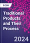 Traditional Products and Their Process - Product Image