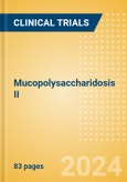 Mucopolysaccharidosis II (Mps II) (Hunter Syndrome ) - Global Clinical Trials Review, 2024- Product Image