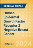 Human Epidermal Growth Factor Receptor 2 Negative Breast Cancer (Her2- Breast Cancer) - Global Clinical Trials Review, 2024- Product Image