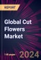 Global Cut Flowers Market 2024-2028 - Product Thumbnail Image