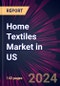 Home Textiles Market in US 2024-2028 - Product Image