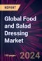 Global Food and Salad Dressing Market 2024-2028 - Product Thumbnail Image
