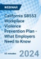 California SB553 Workplace Violence Prevention Plan - What Employers Need to Know - Webinar (Recorded) - Product Thumbnail Image