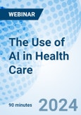 The Use of AI in Health Care - Webinar (Recorded)- Product Image