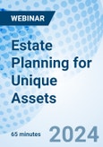 Estate Planning for Unique Assets - Webinar (Recorded)- Product Image