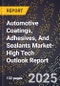 2025 Global Forecast for Automotive Coatings, Adhesives, And Sealants (Cas) Market (2026-2031 Outlook)-High Tech Outlook Report - Product Thumbnail Image