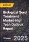 2025 Global Forecast for Biological Seed Treatment Market (2026-2031 Outlook)-High Tech Outlook Report - Product Thumbnail Image