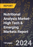 2024 Global Forecast for Nutritional Analysis Market (2025-2030 Outlook)-High Tech & Emerging Markets Report- Product Image