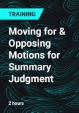 Moving for & Opposing Motions for Summary Judgment- Product Image