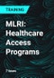 MLRI: Healthcare Access Programs - Product Thumbnail Image