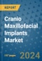 Cranio Maxillofacial Implants Market - Global Industry Analysis, Size, Share, Growth, Trends, and Forecast 2031 - By Product, Technology, Grade, Application, End-user, Region - Product Image