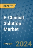 E-Clinical Solution Market - Global Industry Analysis, Size, Share, Growth, Trends, and Forecast 2031 - By Product, Technology, Grade, Application, End-user, Region- Product Image