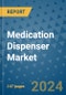 Medication Dispenser Market - Global Industry Analysis, Size, Share, Growth, Trends, and Forecast 2031 - By Product, Technology, Grade, Application, End-user, Region - Product Image