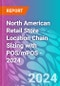 North American Retail Store Location Chain Sizing with POS/mPOS - 2024 - Product Image