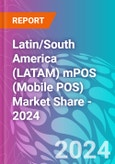 Latin/South America (LATAM) mPOS (Mobile POS) Market Share - 2024- Product Image