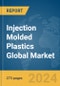Injection Molded Plastics Global Market Opportunities and Strategies to 2033 - Product Image