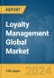 Loyalty Management Global Market Opportunities and Strategies to 2033 - Product Image