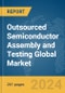 Outsourced Semiconductor Assembly and Testing Global Market Opportunities and Strategies to 2023 - Product Image
