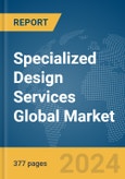 Specialized Design Services Global Market opportunities and Strategies to 2033- Product Image