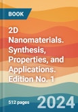 2D Nanomaterials. Synthesis, Properties, and Applications. Edition No. 1- Product Image