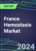France Hemostasis Market Database - Supplier Shares and Strategies, 2023-2028 Volume and Sales Segment Forecasts for 40 Coagulation Tests- Product Image